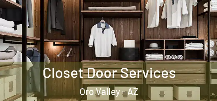 Closet Door Services Oro Valley - AZ