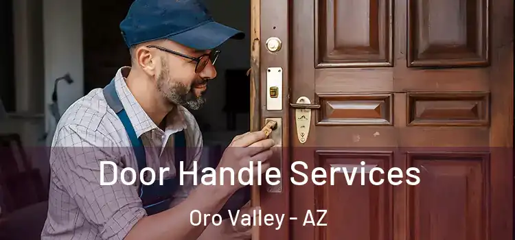  Door Handle Services Oro Valley - AZ