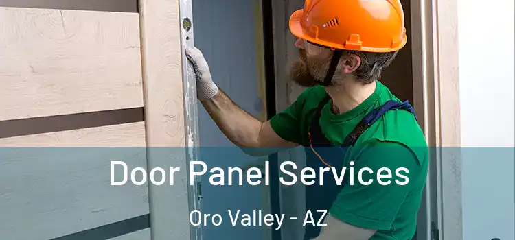 Door Panel Services Oro Valley - AZ