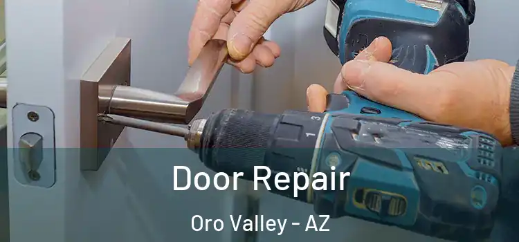  Door Repair Oro Valley - AZ