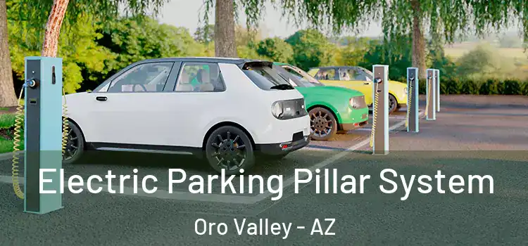 Electric Parking Pillar System Oro Valley - AZ