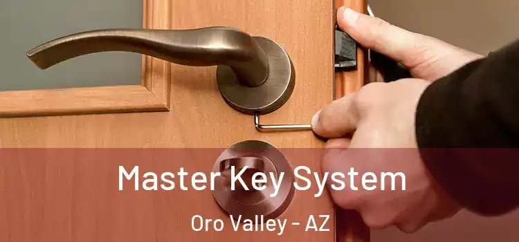 Master Key System Oro Valley - AZ
