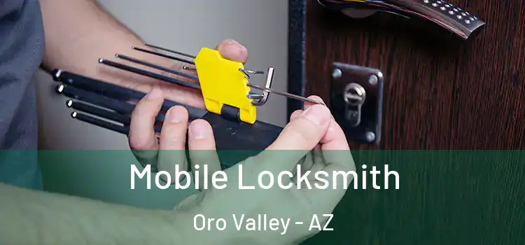 Mobile Locksmith Oro Valley - AZ