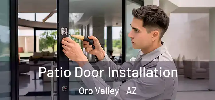 Patio Door Installation Oro Valley - AZ