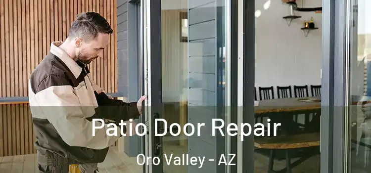 Patio Door Repair Oro Valley - AZ