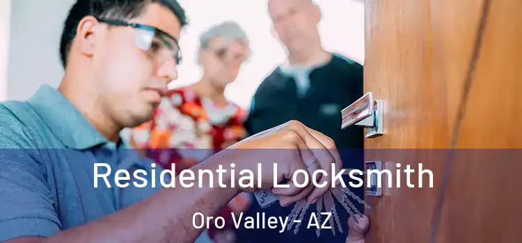  Residential Locksmith Oro Valley - AZ