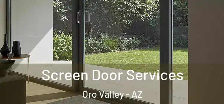 Screen Door Services Oro Valley - AZ